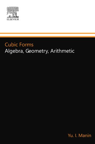Cubic Forms: Algebra, Geometry, Arithmetic von North Holland