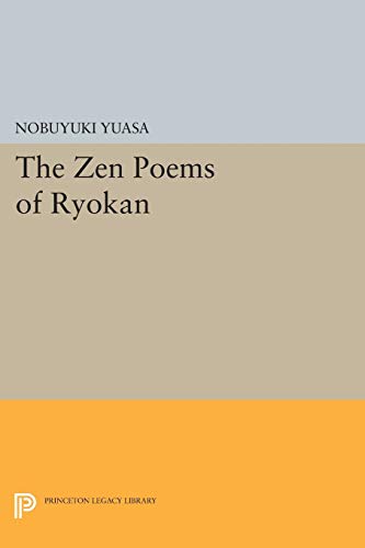 The Zen Poems of Ryokan (Princeton Legacy Library) (Princeton Legacy Library: Princeton Library of Asian Translations)