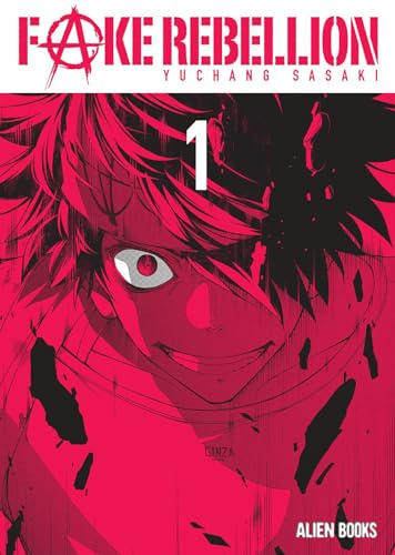 Fake Rebellion Vol 1 (FAKE REBELLION GN)