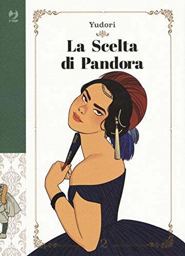 La scelta di Pandora (Vol. 2) (J-POP) von J-POP