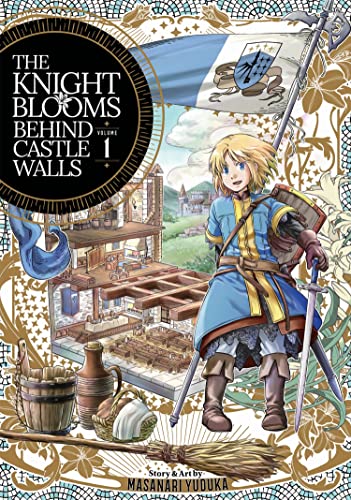 The Knight Blooms Behind Castle Walls Vol. 1 von Seven Seas