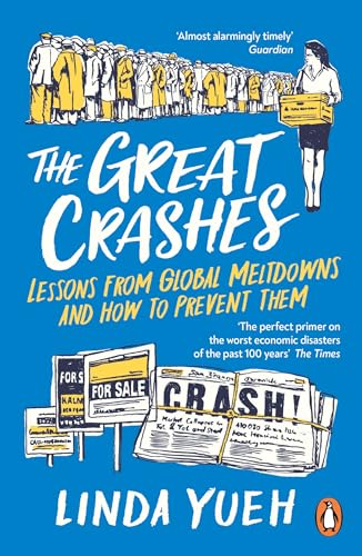 The Great Crashes: Lessons from Global Meltdowns and How to Prevent Them von Penguin