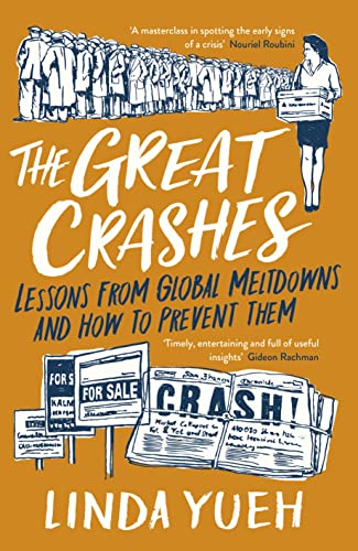 The Great Crashes: Lessons from Global Meltdowns and How to Prevent Them von Penguin Books Ltd (UK)