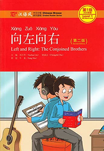 Left and Right, Level 1: 300 Words Level (the Conjoined Brothers Chinese Breeze Graded Reader Series) von Peking University Press