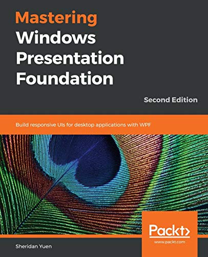 Mastering Windows Presentation Foundation von Packt Publishing