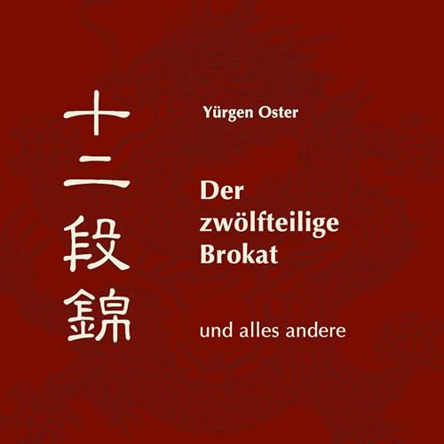 Der zwölfteilige Brokat und alles andere von BoD – Books on Demand