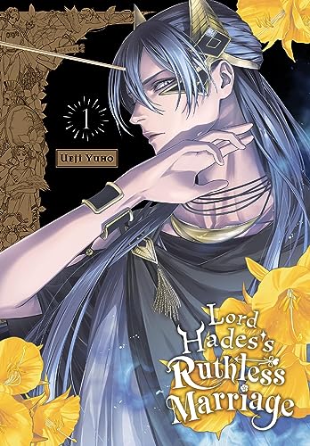 Lord Hades's Ruthless Marriage, Vol. 1 (LORD HADESS RUTHLESS MARRIAGE GN)