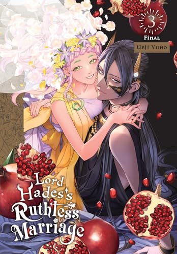 Lord Hades's Ruthless Marriage, Vol. 3 (LORD HADESS RUTHLESS MARRIAGE GN) von Yen Press