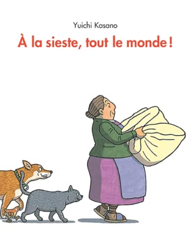 A la sieste tout le monde