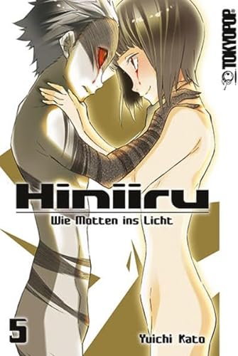 Hiniiru - Wie Motten ins Licht 05 von TOKYOPOP