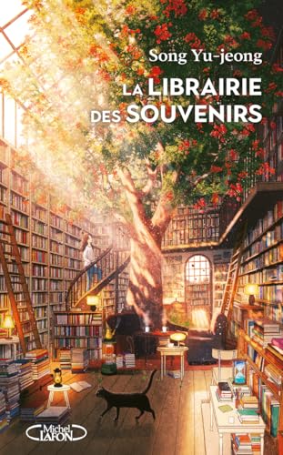 La librairie des souvenirs von MICHEL LAFON