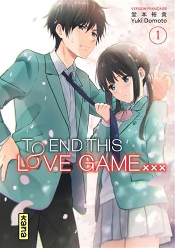 To End this love game... - Tome 1 von KANA