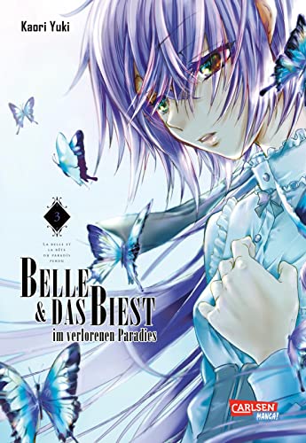 Belle und das Biest im verlorenen Paradies 3: Düstere und romantische Märchenadaption über Schönheit, Liebe und Hass Belle und das Biest im verlorenen Paradies 3: Düstere und romantische Märchenadaption über Schönheit, Liebe und Hass
