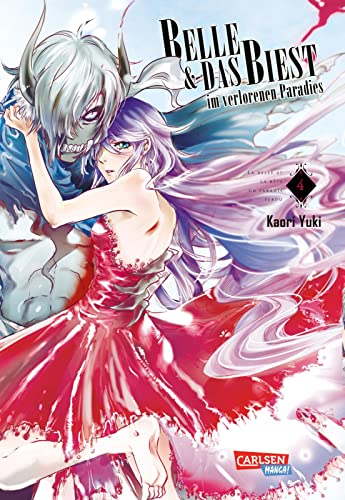 Belle und das Biest im verlorenen Paradies 4: Düstere und romantische Märchenadaption über Schönheit, Liebe und Hass von CARLSEN MANGA