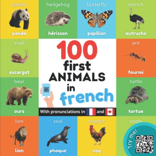 100 first animals in french: Bilingual picture book for kids: english / french with pronunciations (Learn french) von YukiBooks