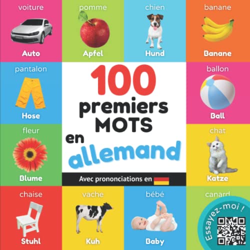 100 premiers mots en allemand: Imagier bilingue pour enfants : français / allemand avec prononciations (Apprendre l'allemand) von YukiBooks