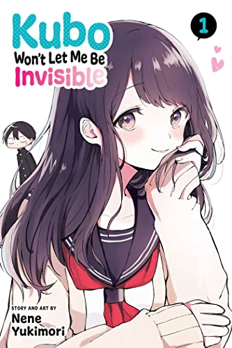 Kubo Won't Let Me Be Invisible, Vol. 1: Volume 1 (KUBO WONT LET ME BE INVISIBLE GN, Band 1)
