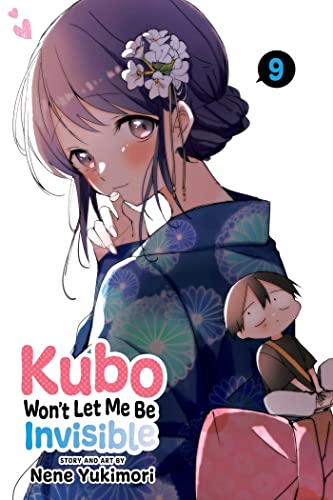Kubo Won’t Let Me Be Invisible, Vol. 9 (KUBO WONT LET ME BE INVISIBLE GN, Band 9) von Viz Media