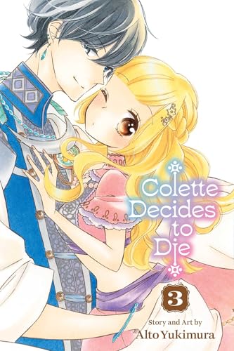 Colette Decides to Die, Vol. 3 (COLETTE DECIDES TO DIE GN, Band 3) von Viz LLC