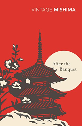 After the Banquet: Yukio Mishima von Vintage Classics
