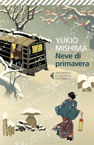 Neve di primavera (Universale economica, Band 8645) von Feltrinelli