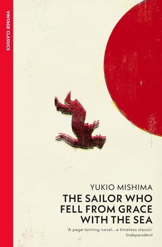 The Sailor who Fell from Grace with the Sea: Yukio Mishima von Vintage Classics
