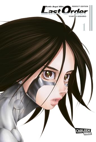 Battle Angel Alita - Last Order - Perfect Edition 1: Kultiger Cyberpunk-Action-Manga in hochwertiger Neuausgabe