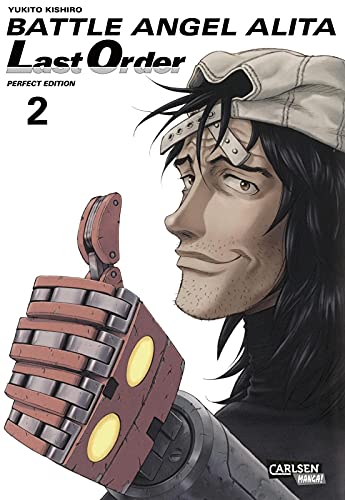 Battle Angel Alita - Last Order - Perfect Edition 2: Kultiger Cyberpunk-Action-Manga in hochwertiger Neuausgabe Battle Angel Alita - Last Order - Perfect Edition 2: Kultiger Cyberpunk-Action-Manga in hochwertiger Neuausgabe von Carlsen Verlag GmbH