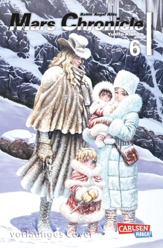 Battle Angel Alita – Mars Chronicle 6: Nach LAST ORDER ist MARS CHRONICLE der dritte Teil der BATTLE-ANGEL-ALITA-Reihe