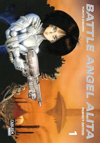 Battle Angel Alita - Perfect Edition 1: Neuausgabe der verfilmten Science-Fiction-Manga-Serie über einen weiblichen Cyborg - mit Farbseiten und Zusatzmaterial von CARLSEN MANGA