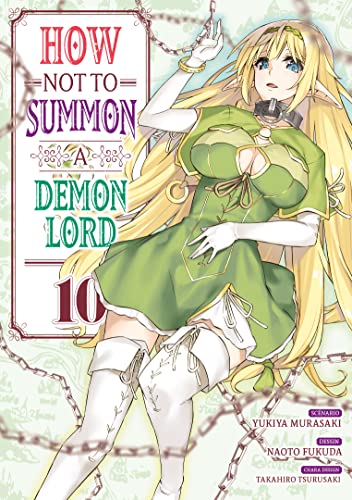 How NOT to Summon a Demon Lord - Tome 10 How NOT to Summon a Demon Lord - Tome 10 von Meian