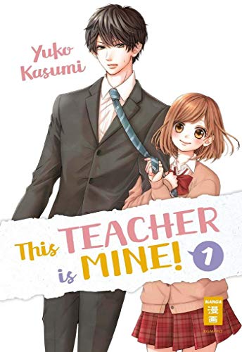 This Teacher is Mine! 01 von Egmont Manga