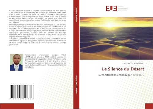 Le Silence du Désert: Déconstruction économique de la RDC von Éditions universitaires européennes