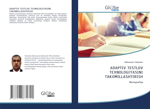 ADAPTIV T¿STLOV T¿XNOLOGIYASINI TAKOMILLASHTIRISH: Monografiya von GlobeEdit