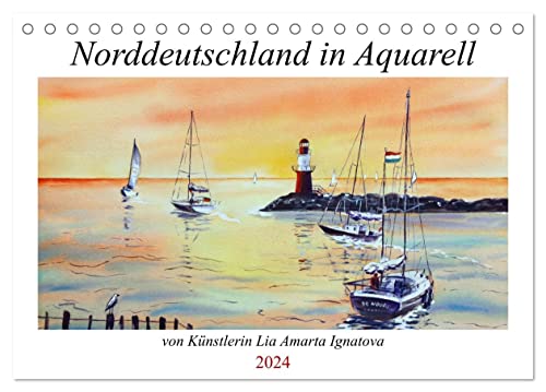 Norddeutschland in Aquarell (Tischkalender 2024 DIN A5 quer), CALVENDO Monatskalender