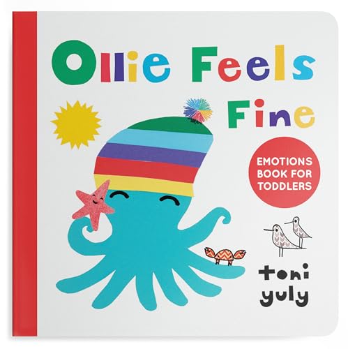 Ollie Feels Fine: Emotions Books for Toddlers 1-3 von B Blue Star Press