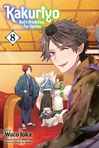 Kakuriyo: Bed & Breakfast for Spirits, Vol. 8: Volume 8 (KAKURIYO BED & BREAKFAST FOR SPIRITS GN, Band 8) von Simon & Schuster