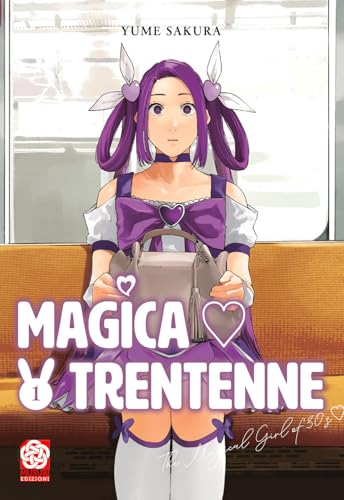 Magica trentenne (Vol. 1) von Musubi Edizioni