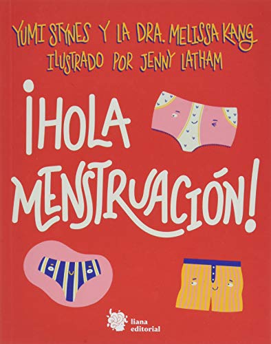 ¡Hola menstruación! (Muérdago, no ficción, Band 1) von LIANA