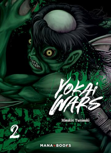 Yokai Wars T02 von MANA BOOKS
