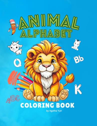 Animal Alphabet Coloring Book: By Agatha Yun von Independently published