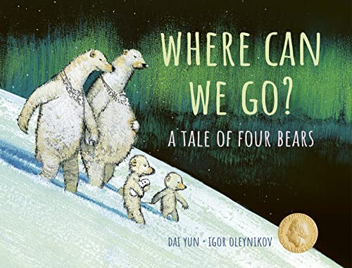 Where Can We Go?: A Tale of Four Bears (Aldana Libros) von Greystone Kids