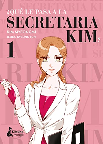 ¿Qué le pasa a la secretaria Kim? 1 (Kitsune Manga, Band 1)