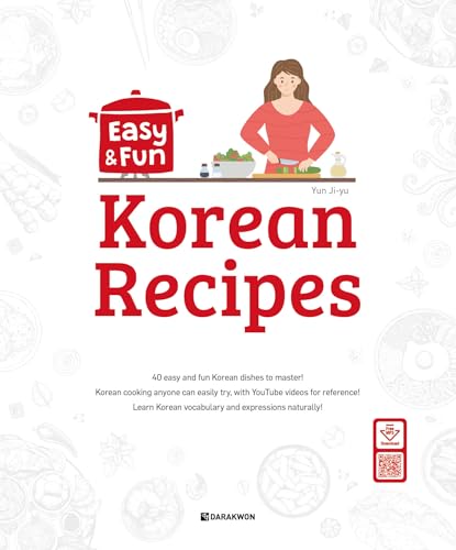 Easy & Fun Korean Recipes (with Free MP3 Download): 40 Easy and Fun Korean Recipes - Learn Korean Vocabulary