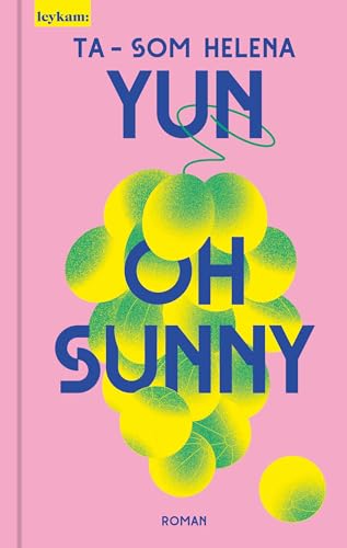 Oh Sunny: Roman - 1. Auflage mit Farbschnitt