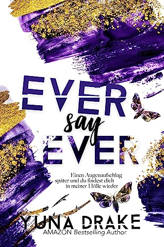 EVER say EVER: Dark Romance (NEVER say NEVER) von D.C. Odesza