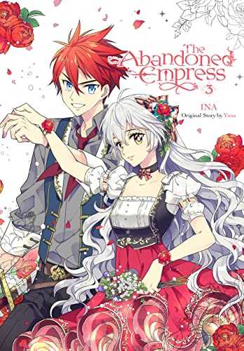 The Abandoned Empress, Vol. 3 (ABANDONED EMPRESS GN) von Yen Press