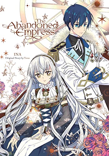 The Abandoned Empress, Vol. 4 (comic): Volume 4 (ABANDONED EMPRESS GN)