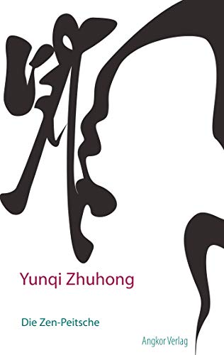 Die Zen-Peitsche: Geheimnisse der Kôan-Schulung