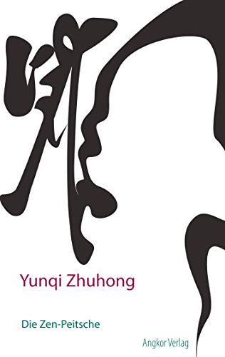 Die Zen-Peitsche: Geheimnisse der Kôan-Schulung Die Zen-Peitsche: Geheimnisse der Kôan-Schulung
